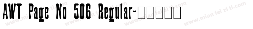 AWT Page No 506 Regular字体转换